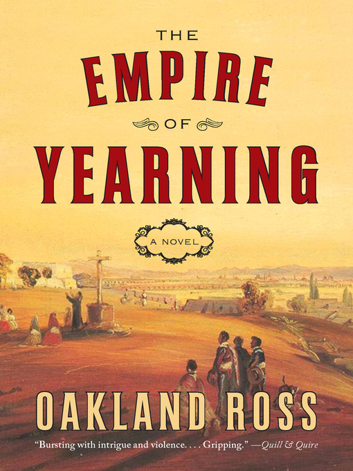 Title details for The Empire of Yearning by Oakland Ross - Available